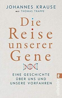 Die reise unserer gene - die, gene: