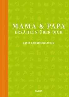 Mama und papa erzählen über - mama,