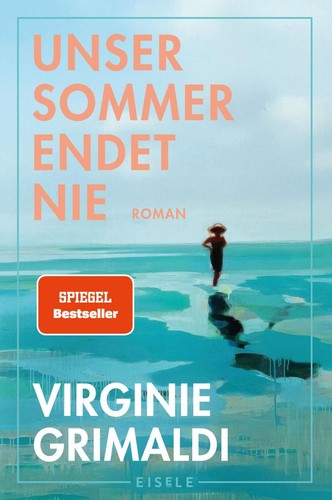 Unser sommer endet nie roman - unser, |