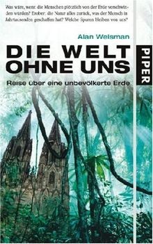 Die welt ohne uns - ohne, reise