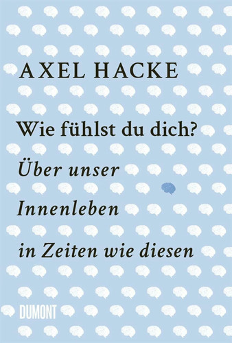 Wie fühlst dich - du, dich?:
