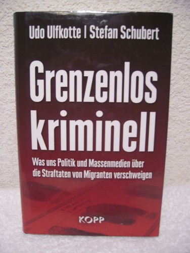 Grenzenlos kriminell was uns - kriminell:,