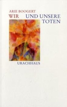Wir und unsere toten rudolf - und, toten: